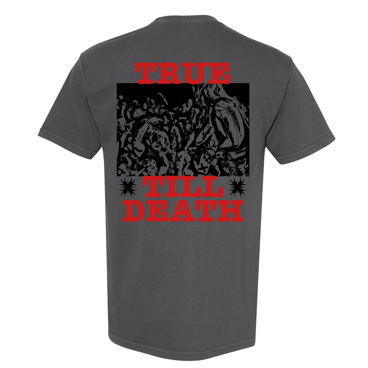 True Till Death Shirt (Comfort Colors)